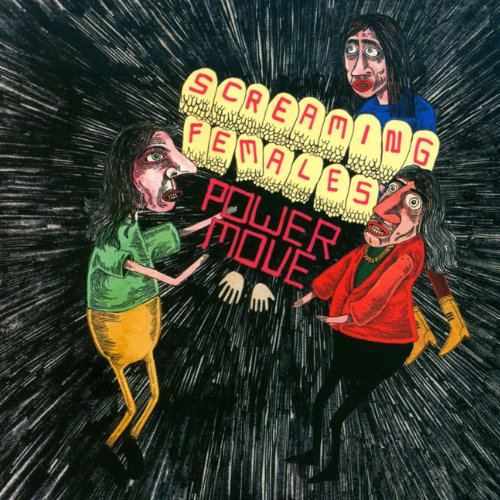 SCREAMING FEMALES - POWER MOVESCREAMING FEMALES - POWER MOVE.jpg